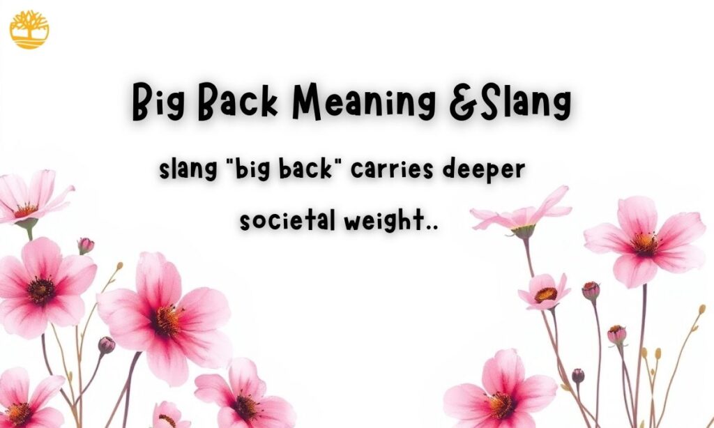 Big Back Societal Implications