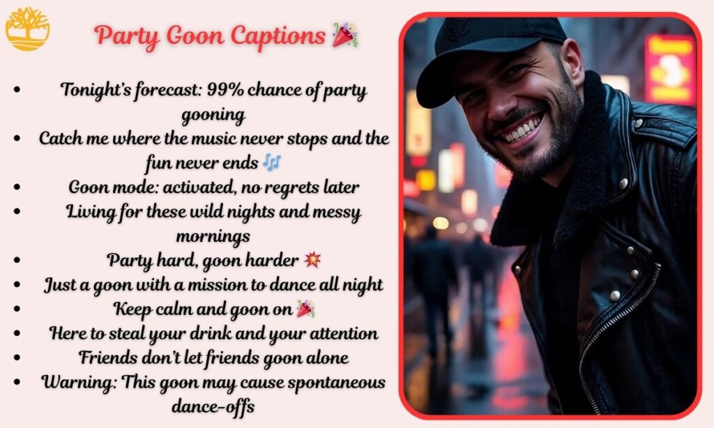 Party Goon Captions 