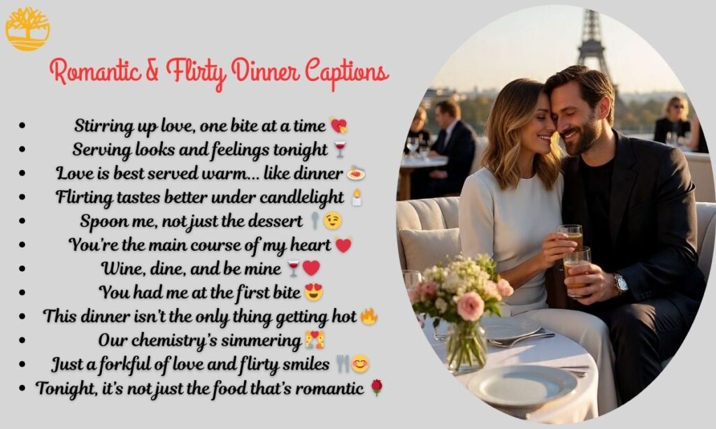 Romantic & Flirty Dinner Captions