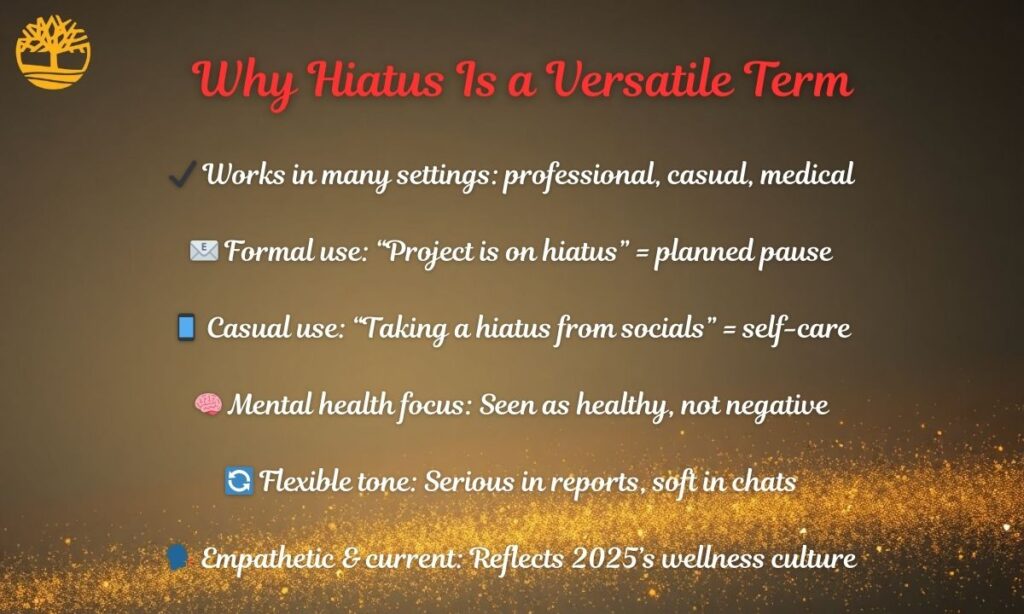 Why Hiatus Is a Versatile Term