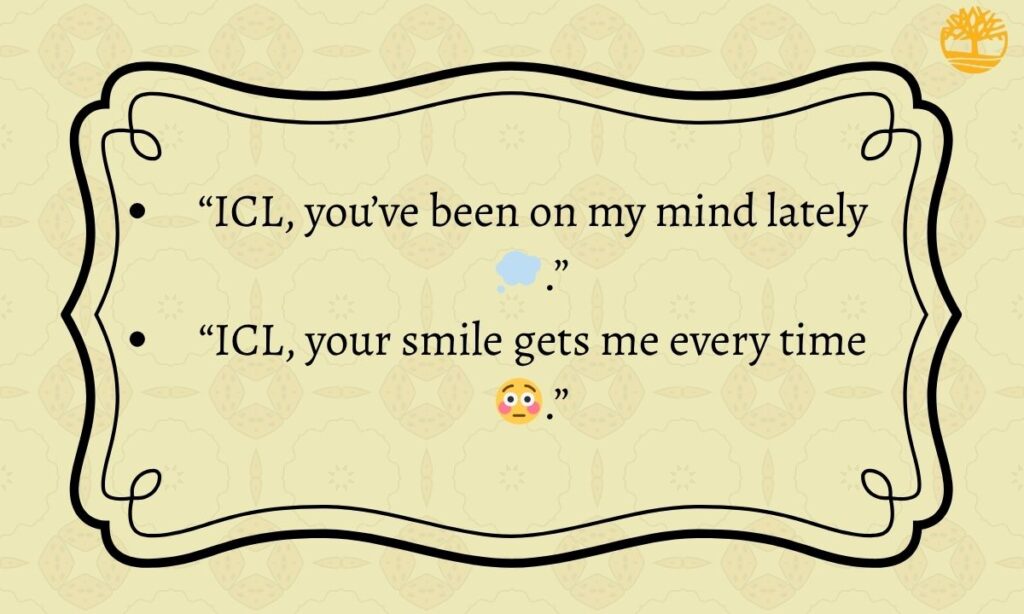Emotional & Flirty Uses of ICL Online