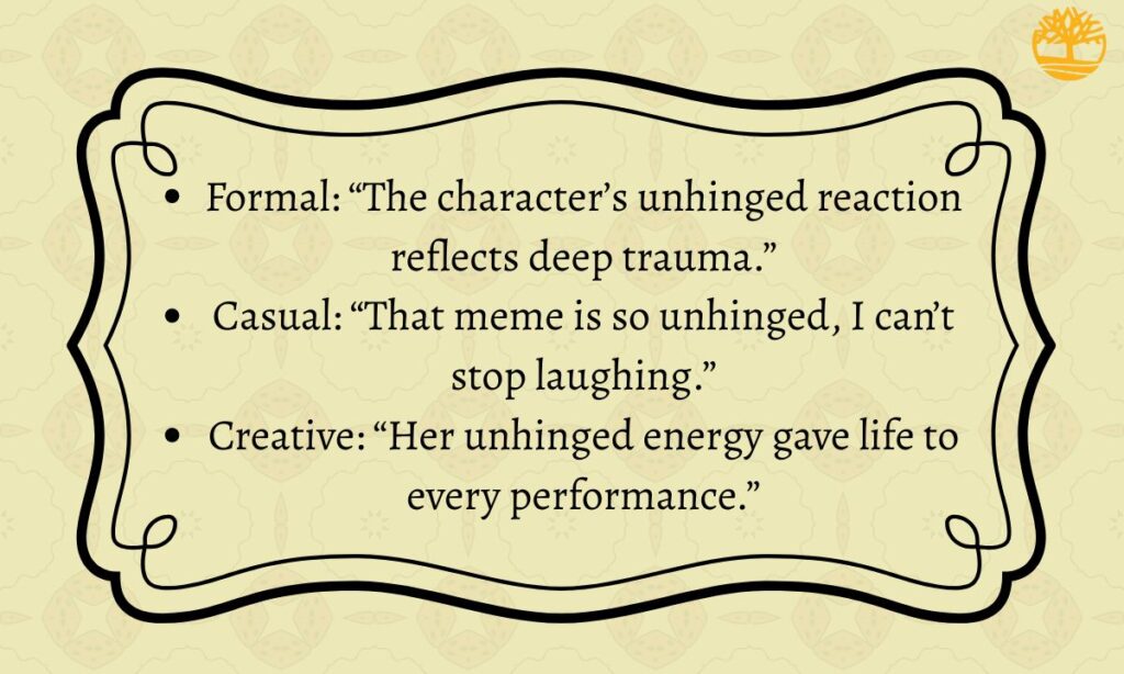 How to Use “Unhinged” Correctly in Daily Speech