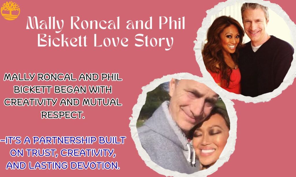 Mally Roncal and Phil Bickett Love Story