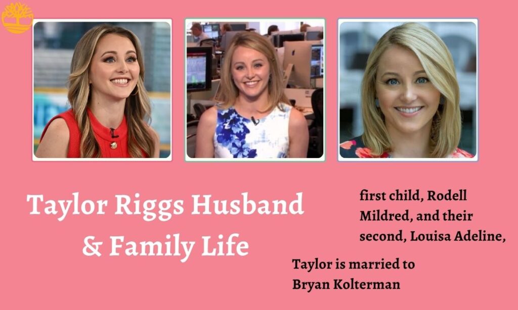 Taylor Riggs Husband & Family Life