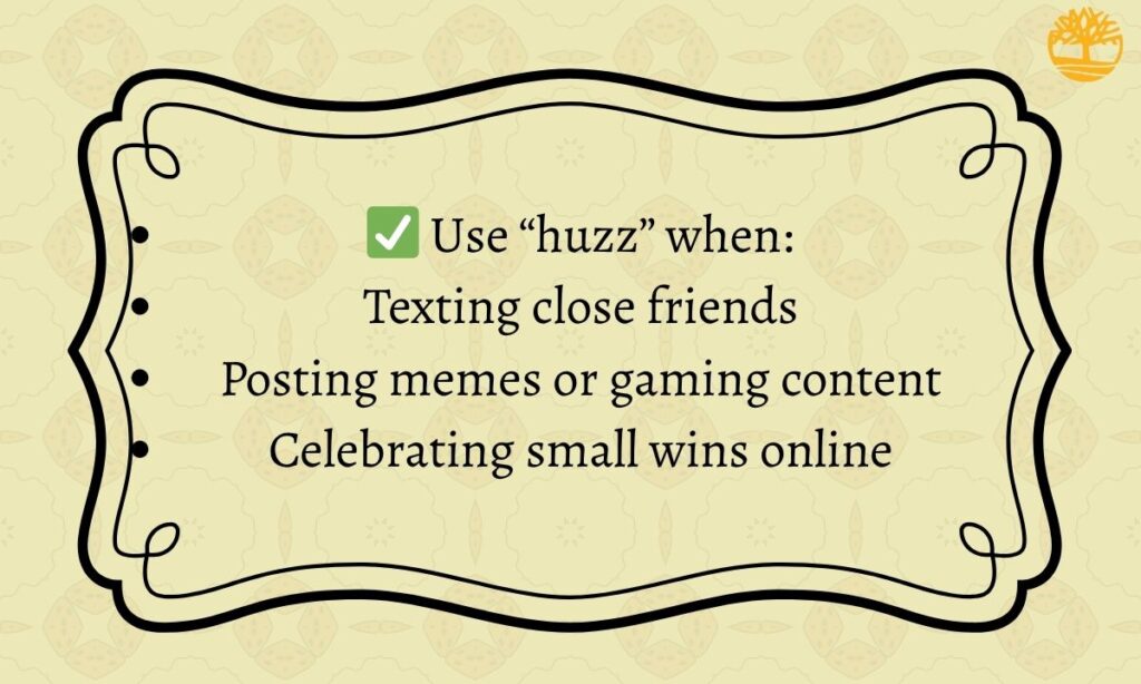 When and How to Use “Huzz” Correctly