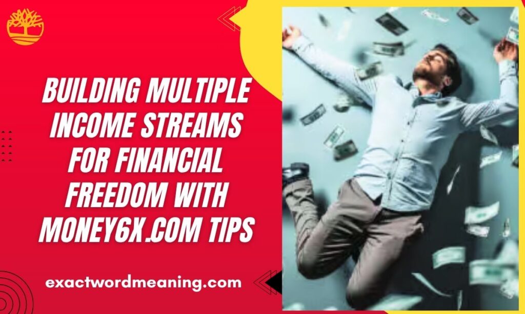 Building Multiple Income Streams for Financial Freedom