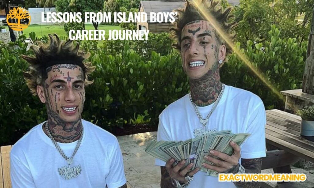 Lessons from Island Boys’ Career Journey