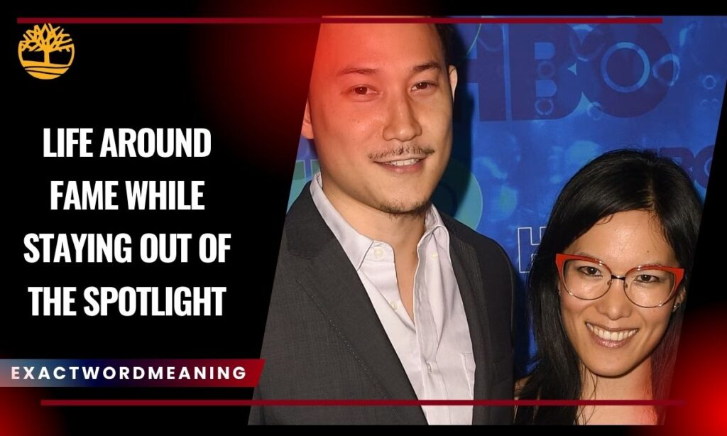 Life Around Fame While Staying Out of the Spotlight