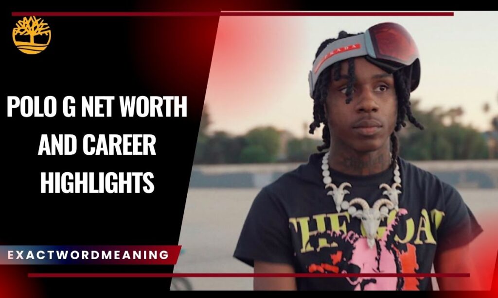 Polo G Net Worth and Career Highlights