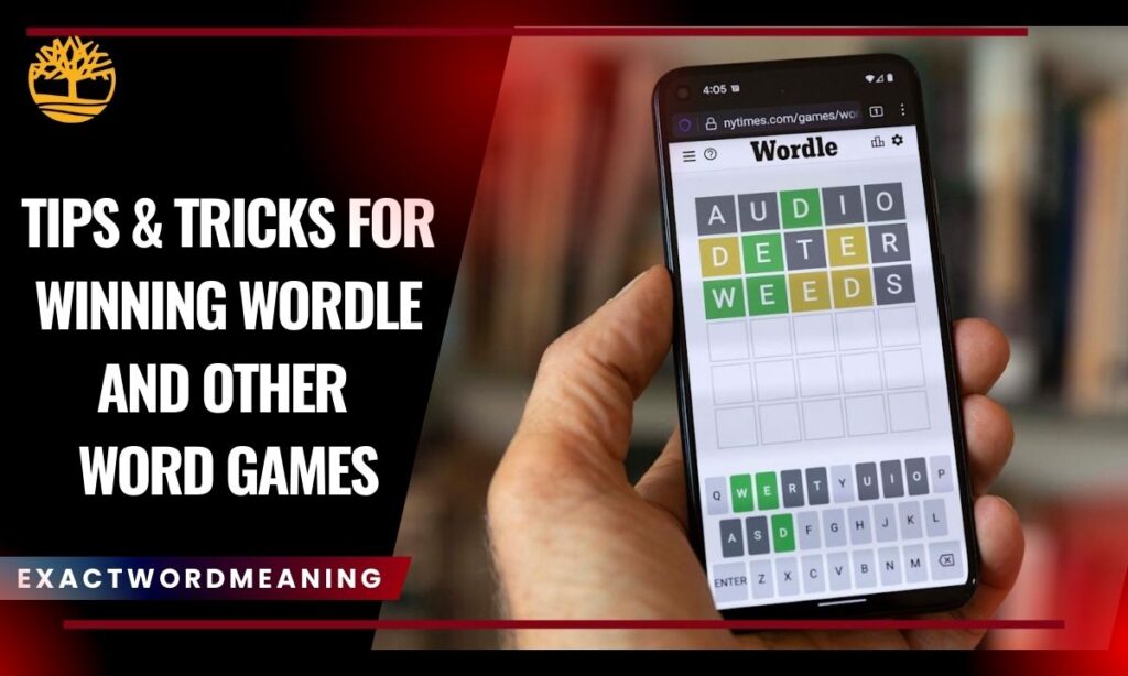 Tips & Tricks for Winning Wordle and Other Word Games