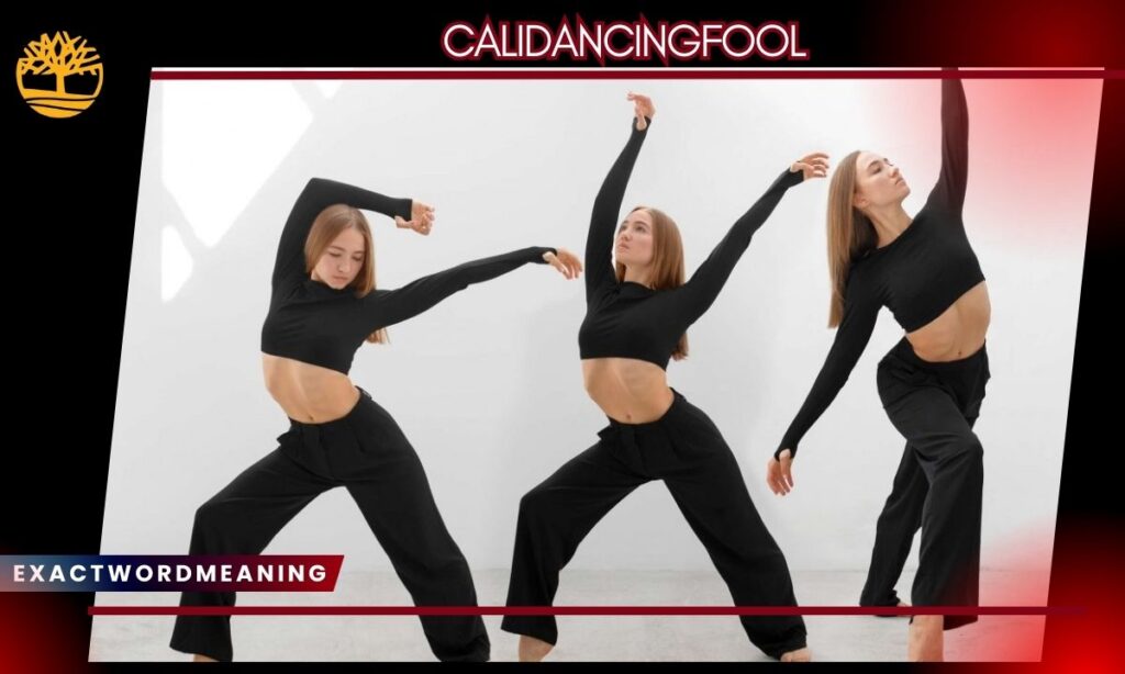 Calidancingfool as a Symbol of Confidence and Self-Discovery