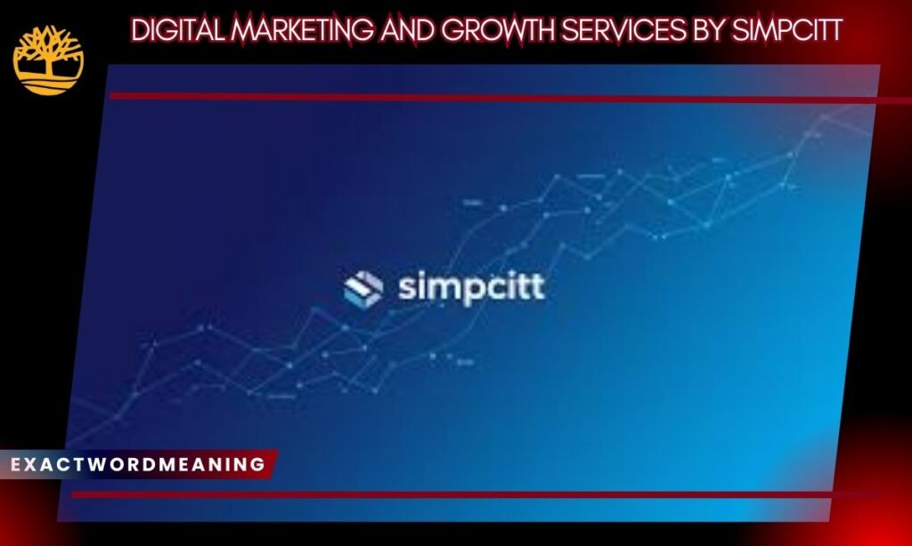 Digital Marketing and Growth Services by SimpCitt