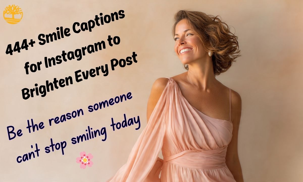444+ Smile Captions for Instagram to Brighten Every Post