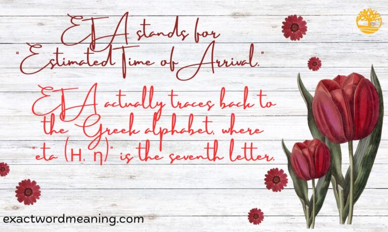 ETA Meaning — Definition, Usage & Examples in Text and Social Media (2025)
