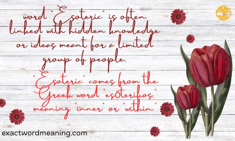 Esoteric Meaning — Definition, Origin & Modern Usage in 2025