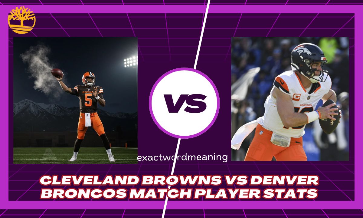 Cleveland Browns vs Denver Broncos Match Player Stats (2025 Full Game Recap)