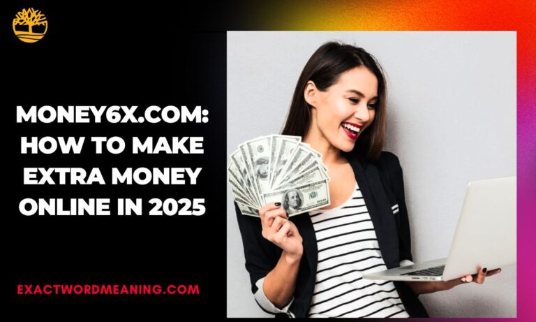 Money6x.com How to Make Extra Money Online in 2025