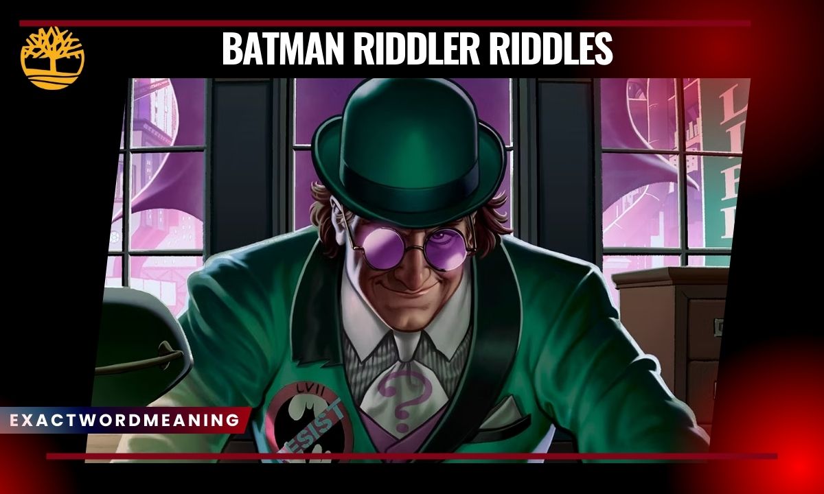 Batman Riddler Riddles With Answers: Complete Guide to Edward Nygma’s Best Puzzles