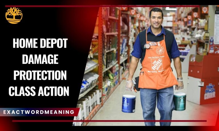 Home Depot Damage Protection Class Action: Latest Updates and Consumer Guide