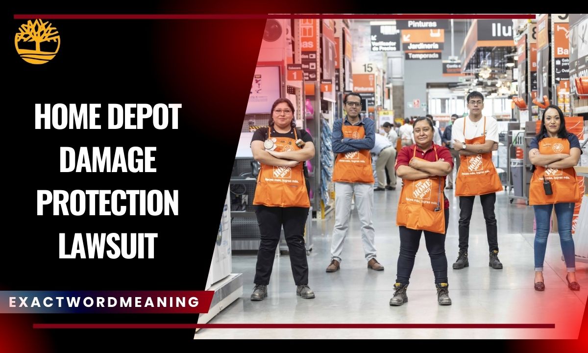 Home Depot Damage Protection Lawsuit: What Shoppers Need to Know