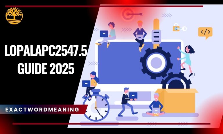 Lopalapc2547.5: Features, Setup, Pricing & Performance Guide 2025