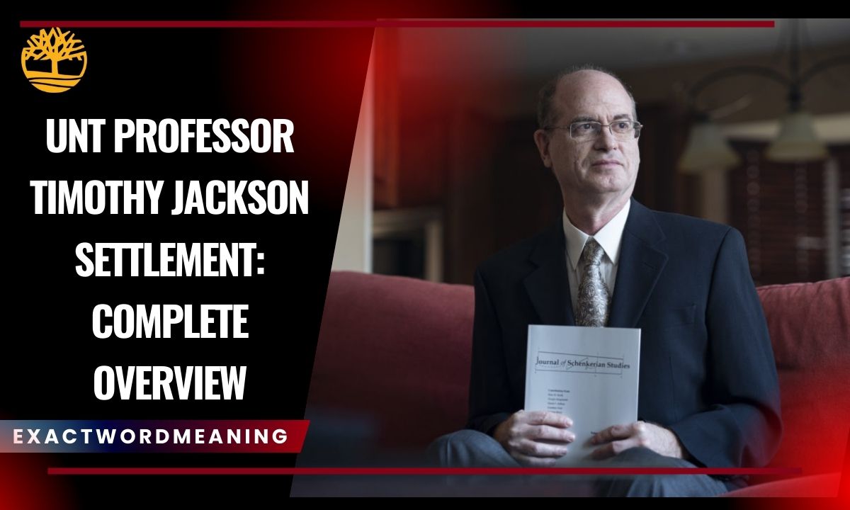 UNT Professor Timothy Jackson Settlement: Complete Overview