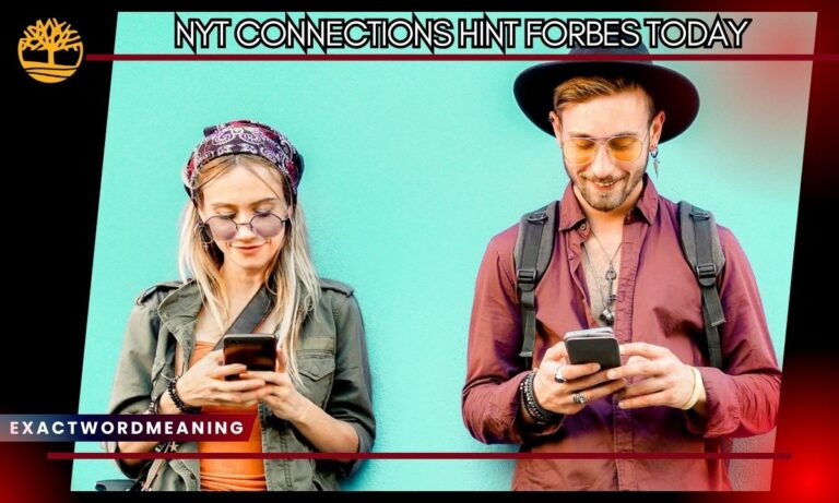 NYT Connections Hint Forbes Today: Daily Puzzle Help Guide